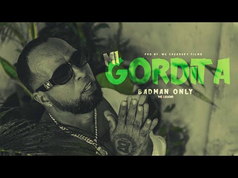 Badmam Only - ❤️‍🔥 Mi Gordita  ❌  @TheCreativityFilms  (THE LEGEND⚡)​