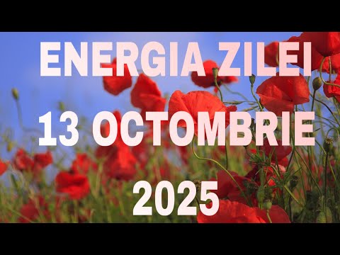 ENERGY OF THE DAY OCTOBER 13, 2025 ALL ZODIAC SIGNS 💯🥰💐🙌👏🏼
