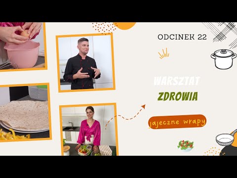 Warsztat Zdrowia - odc. 22 / Jajeczne wrapy ⭐️ Red Carpet TV