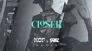 Ne-Yo - Closer (KOF &amp; SVAZ - Remix) 2023