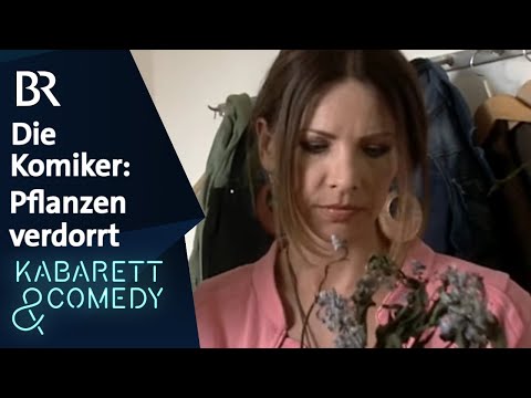 Pflanzen verdorrt | Die Komiker | Auf bairisch g'lacht | BR Kabarett & Comedy