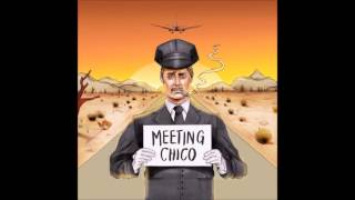 Meeting Chico - Paper Trees