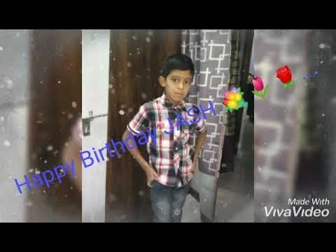 Jash birthday....