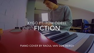 Fiction - Kygo ft. Tom Odell | Piano Cover by Raoul van den Bergh