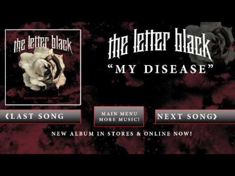 My Disease - The Letter Black