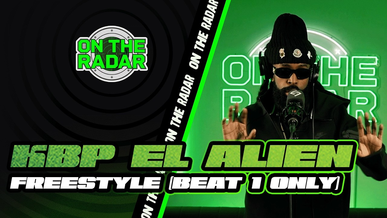 KBP EL ALIEN "On The Radar" Freestyle (PART 1 ONLY)