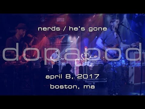 Dopapod: Grateful Nerds / He's Gone [2-Cam/4K] 2017-04-08 - Paradise Rock Club; Boston, MA