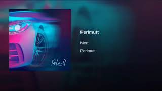 Mert - Perlmutt (Official Video)