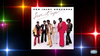 The Isley Brothers - Live It Up 1 & 2
