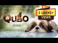 QUBO - SHORT FILM | RAZI ROZARIO | JEEVAN SUKUMARAN | SAJITH THOPPIL | SUMI SEN | DOG MOVIE