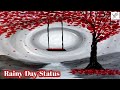 Barish Status Rainy Day Whatsapp Status Rim Jhim Barish Rain Sad Status Easy Way Handmade