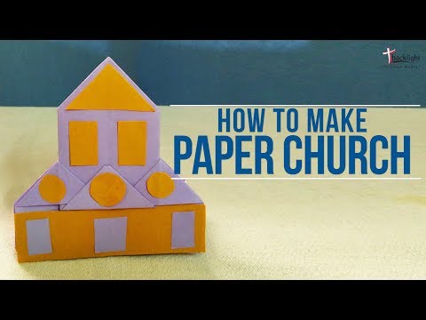HOW TO MAKE CHURCH IN PAPER