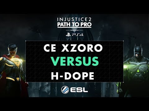 Injustice 2 - cE xZoro Vs. H-Dope - Path to Pro 2017 - Semi Finals Show 2
