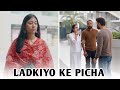 Ladkiya Paiso Ke Piche Kyu Bhagti Hai Short Film