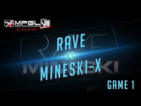 Rave vs Mineski-X - Mineski Pro Gaming League S8 Dota 2 - Game 1 [Week 3]