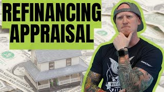 Appraisal for a Refinance