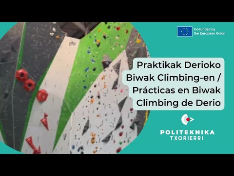Praktikak Derioko Biwak Climbing-en / Prácticas en Biwak Climbing de Derio🦜Politeknika Txorierri🦜