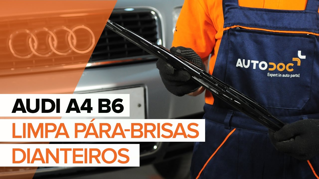 Como mudar escovas do limpa vidros da parte dianteira em Audi A4 B6 - guia de substituição