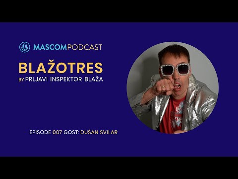 BLAŽOTRES: gost Dušan Svilar | Episode 007