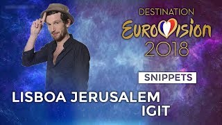 SNIPPETS | Igit - Lisboa Jérusalem (Destination Eurovision) | Eurovision