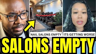 Nail Salons Are Empty EVERYWHERE — Here’s Why
