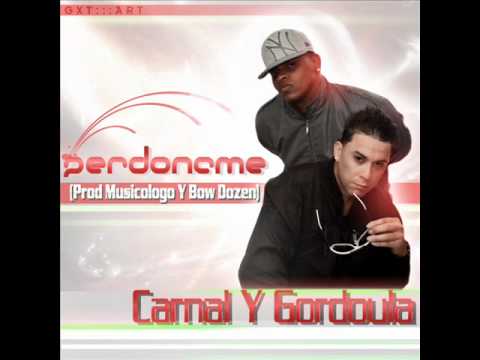 Carnal Ft.Gardoula - Perdoname