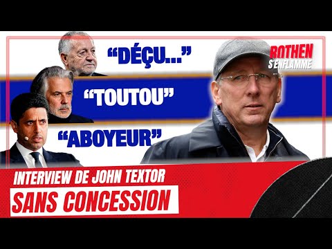 SANS CONCESSION, interview de John Textor sur Labrune, Nasser, la DNCG, Aulas... (Rothen s'enflamme)