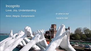 Incognito   Love, Joy, Understanding (Traduccion)
