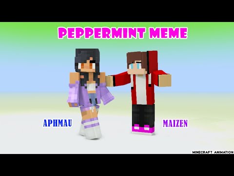 JoemCraft - PEPPERMINT MEME - MAIZEN & APHMAU - Minecraft Animation