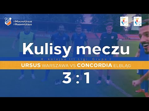 Kulisy meczu 3 ligi Ursus Warszawa 3:1 Concordia Elbląg