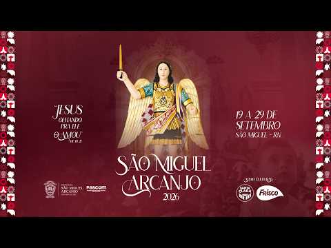 3ª Noite de Novena - Festa de São Miguel Arcanjo - 2026