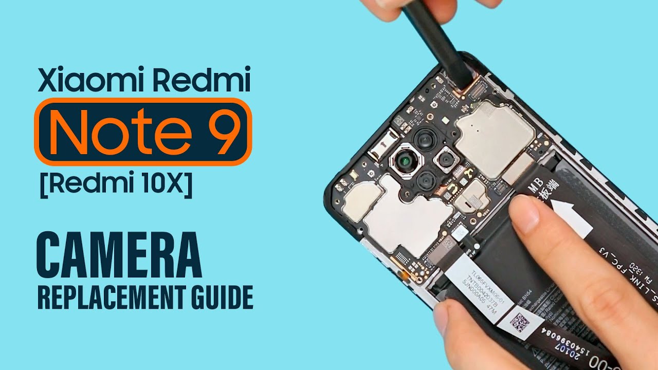 Xiaomi Redmi Note 9 Camera Replacement | Redmi 10X