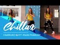 Chillax Farruko Ky Mani Marley Easy Fitness Dance Workout Baile Choreography Zumba Coreografia