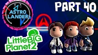 LBP2 Community 40, Astro Lander, Story Time
