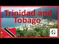 TRINIDAD AND TOBAGO -  All you need to know | Caribbean Country - Geography, History and Culture