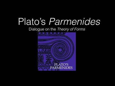 PLATO'S PARMENIDES / THEORY OF FORMS