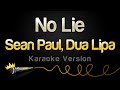 Sean Paul Dua Lipa No Lie Karaoke Version