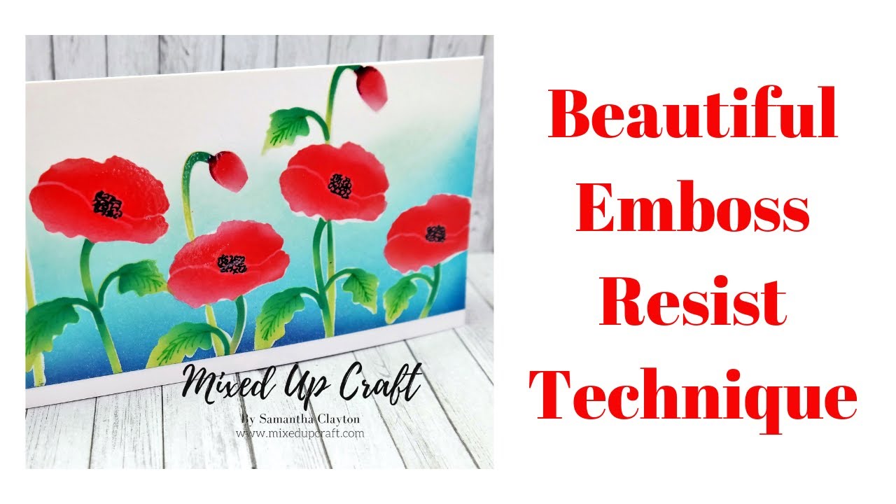 Heat Emboss Resist Technique to Create Beautiful Cards