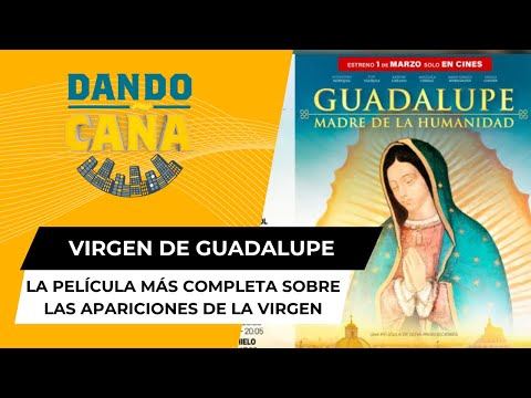 ‘Guadalupe: madre de la humanidad’, la película más completa sobre las apariciones de la Virgen