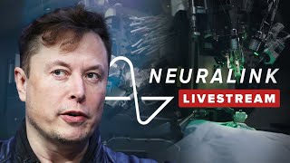 Watch Elon Musk&#39;s ENTIRE live Neuralink demonstration