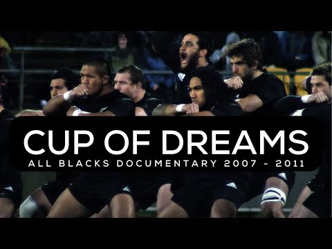 Cup of Dreams | All Blacks documentary 2007 - 2011