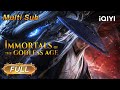 Multi Sub From Nobody To Godhood Immortals Of The Godless Age EP01 24 IQIYI Anime Asia