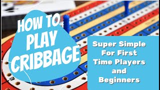 How To Play Cribbage for Beginners - SUPER SIMPLE LESSON
