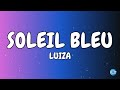 BLEU SOLEIL & LUIZA - Soleil bleu (Paroles)
