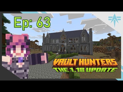 Vaults, Villains & Velvet Drapes - Ep 63 - Vault Hunters 3rd SMP
