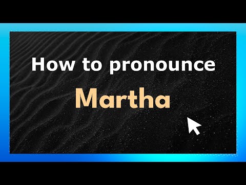 How to Pronounce Martha (French Pronunciation / France) | Pronounce Names