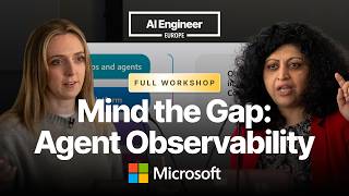 Mind the Gap (In your Agent Observability) — Amy Boyd & Nitya Narasimhan, Microsoft