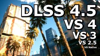 DLSS 4.5 - The Best Upscaler Yet?