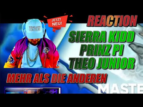 SIERRA KIDD - MEHR ALS DIE ANDEREN (ft. Prinz Pi, Theo Junior) REACTION Hook dope +positiver Flavour