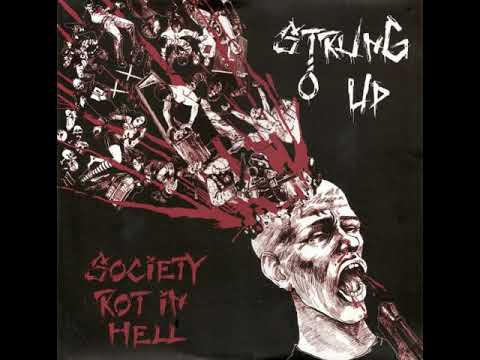 Strung Up Society Rot In Hell LP